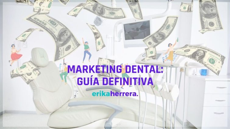Marketing dental: Guía Definitiva